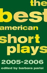 Cover of: The Best American Short Plays 20052006 by Barbara Parisi