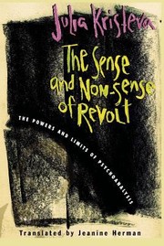 Cover of: The Sense And Nonsense Of Revolt The Powers And Limits Of Psychoanalysis by 