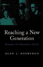 Cover of: Reaching A New Generation Strategies For Tomorrows Church