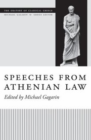 Speeches From Athenian Law by Michael Gagarin