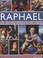 Cover of: Raphael His Life And Works In 500 Images An Illustrated Study Of The Artist His Life And Context With 500 Images And A Gallery Of His Greatest Paintings