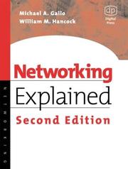 Cover of: Networking Explained, Second Edition by Michael Gallo, PhD, CISSP, CISM, William M. Hancock