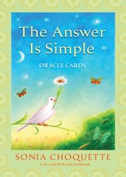 Cover of: The Answer Is Simple Oracle Cards With Guidebook