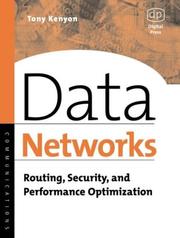 Cover of: Data Networks: Routing, Seurity, and Performance Optimization