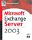 Cover of: Microsoft Exchange Server 2003, First Edition (HP Technologies)