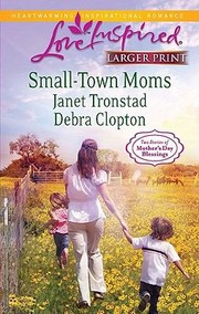 Cover of: Smalltown Moms by 
