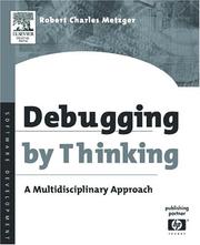 Cover of: Debugging by Thinking by Robert Charles Metzger