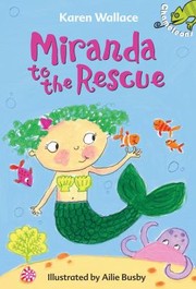 Cover of: Miranda to the Rescue Karen Wallace by 