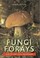 Cover of: Fungi Forays