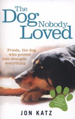 Dog Nobody Loved
