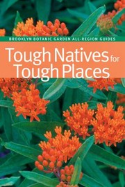 Cover of: Great Natives For Tough Places by 