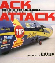 Cover of: Ack Attack Record Breaking Motorcycle How Much Faster Can It Go