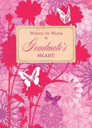 Cover of: Words to Warm a Graduates Heart
            
                Words to Warm the Heart