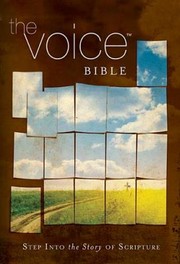 Cover of: The Voice Bible Step Into The Story Of Scripture
