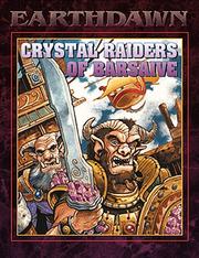 Cover of Crystal Raiders of Barsaive (Earthdawn Roleplaying)