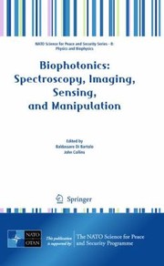 Cover of: Biophotonics
            
                NATO Science for Peace and Security Series B Physics and Biophysics