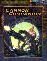 Cover of: The Cannon Companion: A Shadowrun Sourcebook (Fasa)