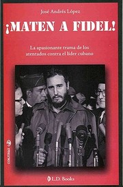 Maten A Fidel
            
                Conjuras by Jose A. Lopez