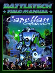 Cover of: Classic Battletech: Field Manual: Capellan Confederation (FAS1717) (Battletech Field Manual)