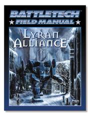 Cover of: Classic Battletech: Field Manual: Lyran Alliance (FAS1720) (Battletech)