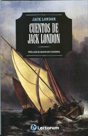 Cover of: Cuentos de Jack London  Jack London Tale
            
                Biblioteca Juvenil by 