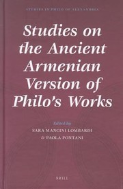 Studies On The Ancient Armenian Version Of Philos Works by Sara Mancini Lombardi