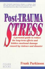 Post-trauma stress by Frank Parkinson
