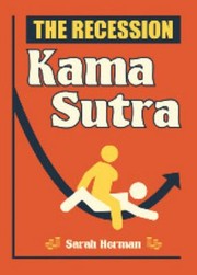 Cover of: The Recession Kama Sutra