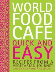 Cover of: World Food Cafe Quick and Easy by Carolyn Caldicott