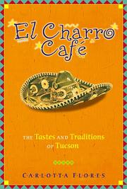 Cover of: El Charro Café by Carlotta Dunn Flores