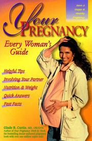 Cover of: Your Pregnancy: Every Woman's Guide