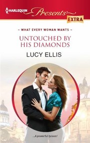 Cover of: Untouched By His Diamonds by Lucy Ellis