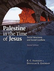 Cover of: Palestine in the Time of Jesus by K. C. Hanson