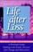 Cover of: Life after loss