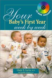 Cover of: Your Baby's First Year Week by Week (Your Pregnancy Series) by Glade B. Curtis, Judith Schuler