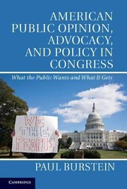 Cover of: American Public Opinion Advocacy And Policy In Congress What The Public Wants And What It Gets