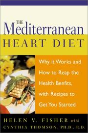 The Mediterranean heart diet by Helen V. Fisher, Cynthia Thomson