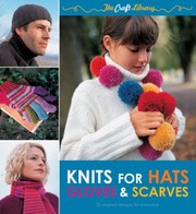 Cover of: The Craft Library Knits for Hats Gloves and Scarves