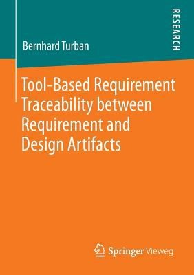 Tool-Based Requirement Traceability between Requirement and Design Artifacts 2013