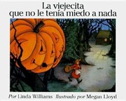 Cover of: La Viejecita Que No Le Tenia Miedo A Nada by 