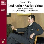 Cover of: Lord Arthur Saviles Crime and Other Stories
            
                Complete Classics