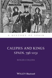 Cover of: Caliphs And Kings Spain 7961031 by 