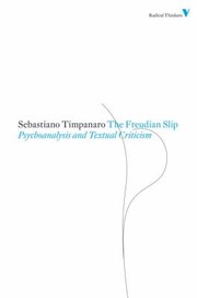 Cover of: Freudian Slip Psychoanalysis And Textual Criticism by 