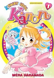 Cover of: Fairy Idol Kanon Volume 1
            
                Fairy Idol Kanon