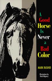 A good horse is never a bad color by Mark Rashid