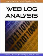 Cover of: Handbook of Research on Web Log Analysis
            
                Handbook of Research On
