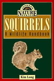 Cover of: Squirrels: a wildlife handbook