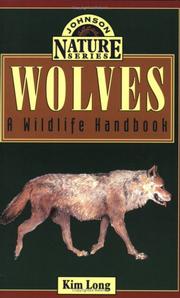 Cover of: Wolves: A Wildlife Handbook (Johnson Nature Series)