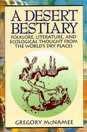 Cover of: A Desert Bestiary: Folklore, Literature, and Ecological Thought from the World's Dry Places