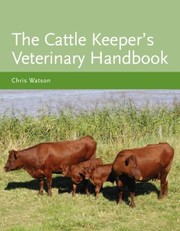 Cover of: The Cattle Keepers Veterinary Handbook